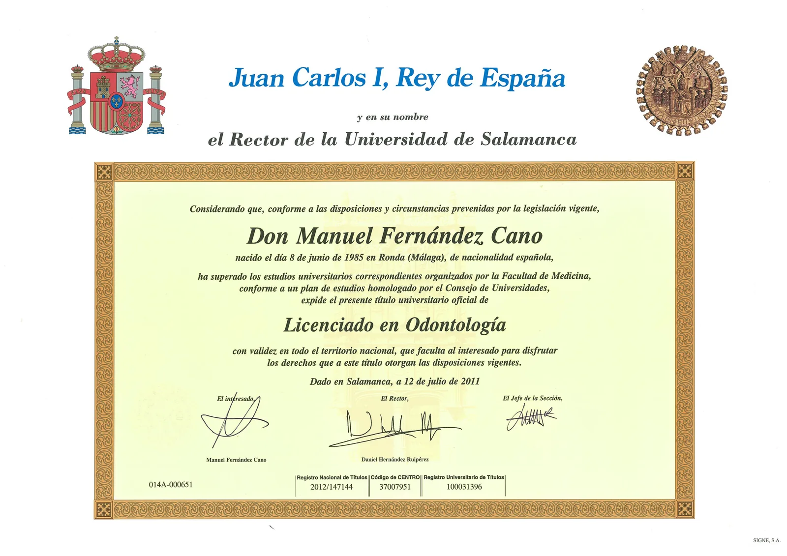Licenciado en Odontología · Universidad de Salamanca, 2011