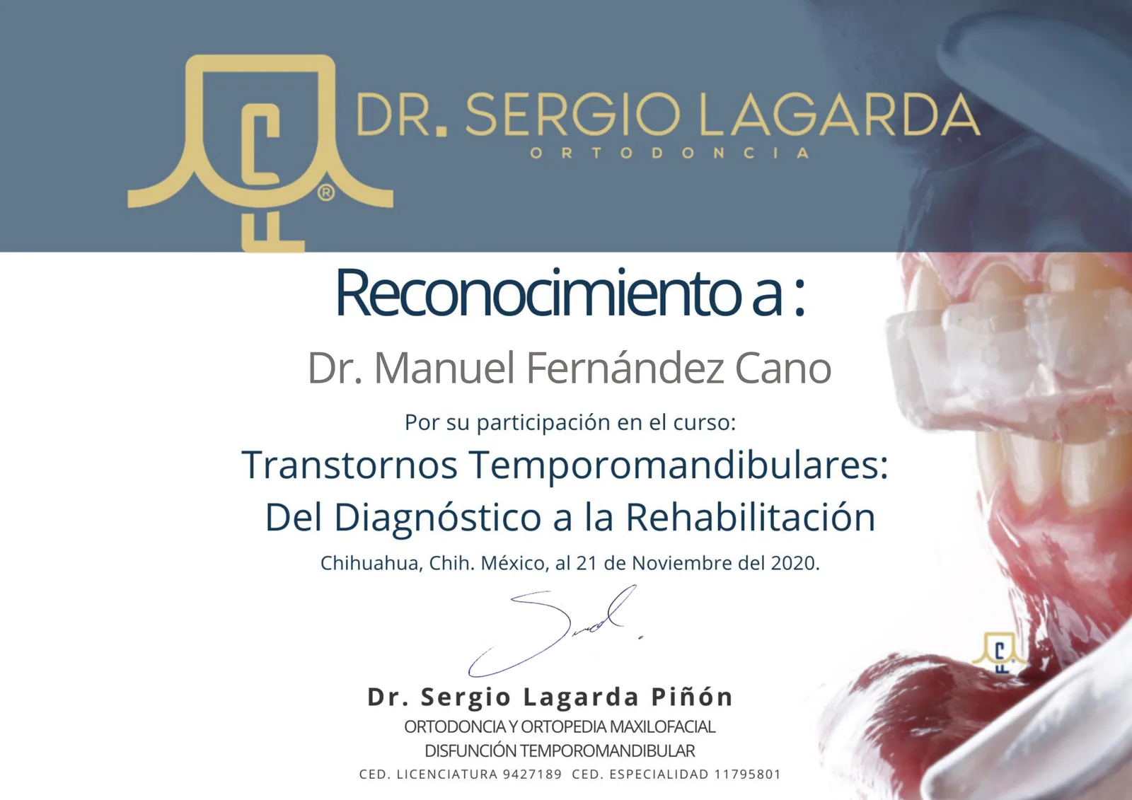 Curso "Trastornos temporomandibulares: del diagnóstico a la rehabilitación" · Dr. Sergio Lagarda, México, 2020